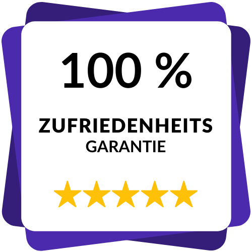 100 % Zufriedenheitsgarantie